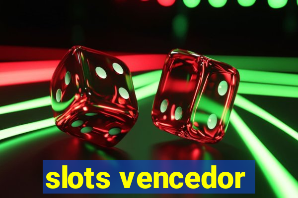 slots vencedor